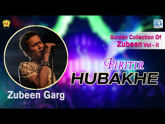 Zubeen Garg Beautiful Song | Piritir Hubakhe | প্ৰীতিৰ সুৱাসে | Assamese Song | Anamika | Love Song class=