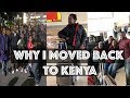 Moving from the USA to Kenya (It's in Africa and not next to Nigeria.) | Why I left the US.