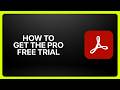 How To Get the Adobe Acrobat Pro Free Trial! Tutorial