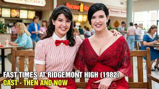 Fast Times at Ridgemont High (1982) Cast Then And Now 44 Years Later - Forgotten Talents