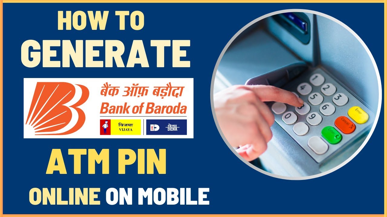 How To Generate Bank of Baroda (bob) ATM PIN Online From Mobile Banking ...