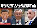 CHINA VS ISRAEL: 'Israel Is Turning Gaza Into An Open-Air Prison', China Drops Bombshell At UNSC