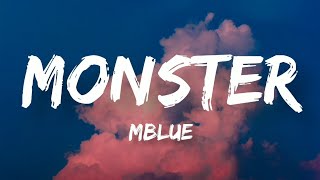Monster | Mblue | Lyrics Video