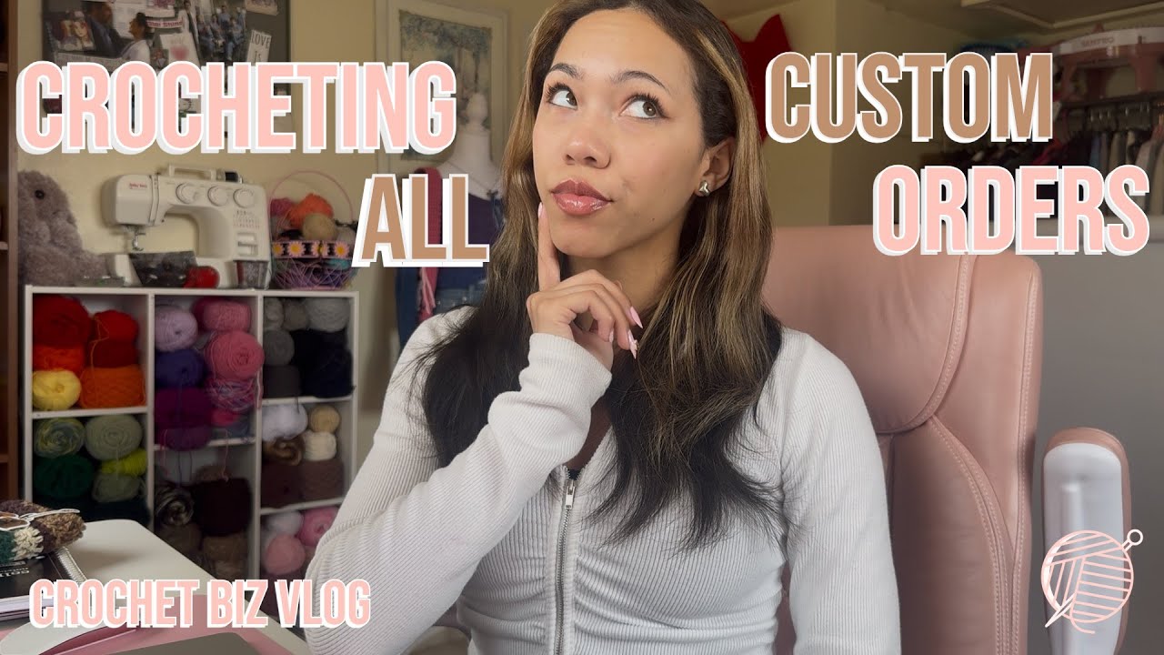 Crocheting ALL of my orders BEFORE I MOVE!