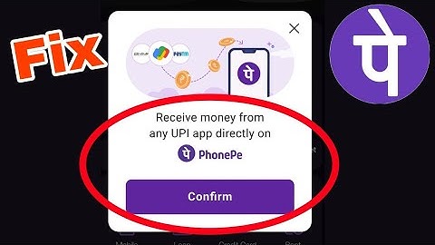 Receive money from any UPI app directly on Phonepe Notification Showing Problem Solve