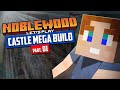 I'm Starting My Mega Build :: Noblewood :: Minecraft Survival Let's Play