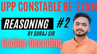 Ep-02 Coding Decoding By Suraj Sir #upp#upsi #rpf #ssc #uppolice #sscgd2024