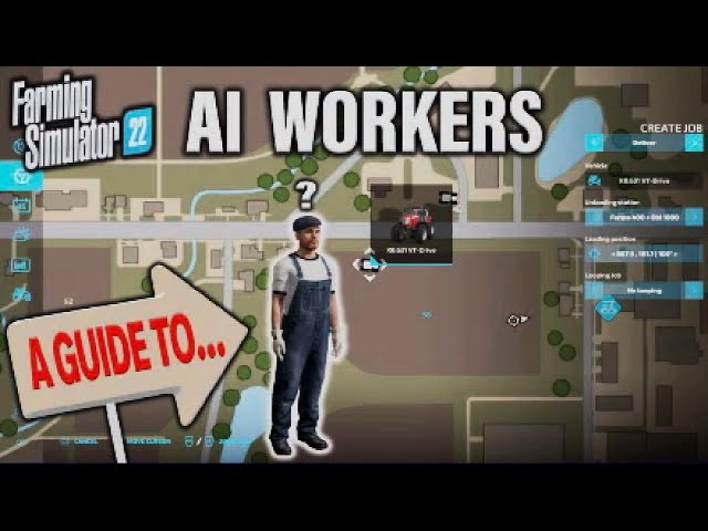 Farming Simulator 22: Complete guide to AI Workers - How to use them,  assign work, and more!