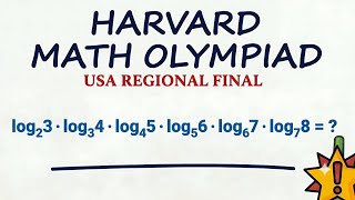 Harvard Math Olympiad Question | How to Solve Logarithm Chains