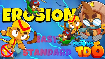 Bloons TD 6 Erosion | Easy Standard | No MK No Powers Used | Guide / Strategy / Tutorial