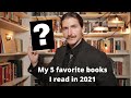 My 5 Favorite Books of 2021