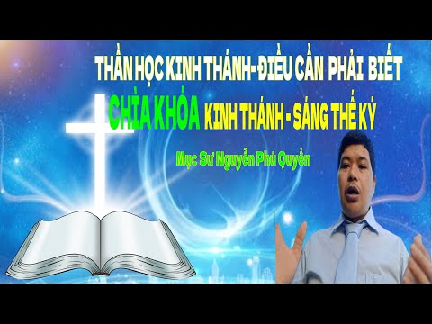 Thần Học Kinh Thánh | Pastor Nguyễn Phú Quyền #237