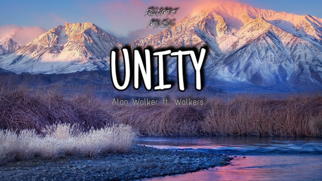 We Are Unity Alan Walker Lyrics Ft Walkers Youtube