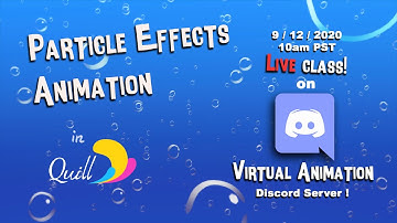 Quill - Particle Effects Animation