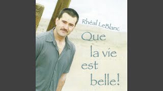 Video thumbnail of "Rhéal LeBlanc - Une bonne bouteille de vin"