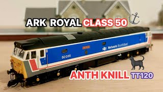 New TT:120 Network South East - Class 50 -‘Ark Royal'50035 from Hornby | My close up look and review