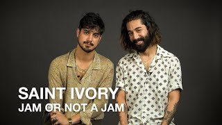 Jam or not a Jam with Saint Ivory