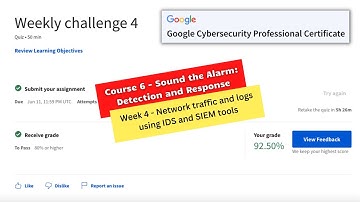 sound the alarm detection and response coursera weekly challenge 4 answers || Google Cybersecurity