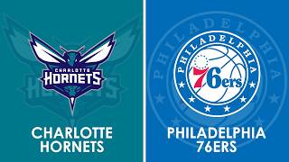 Charlotte Hornets vs Philadelphia 76ers NBA Live Scoreboard screenshot 2