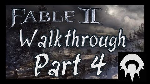 Fable 2 Walkthrough - Part 4 - The Hero of Strength