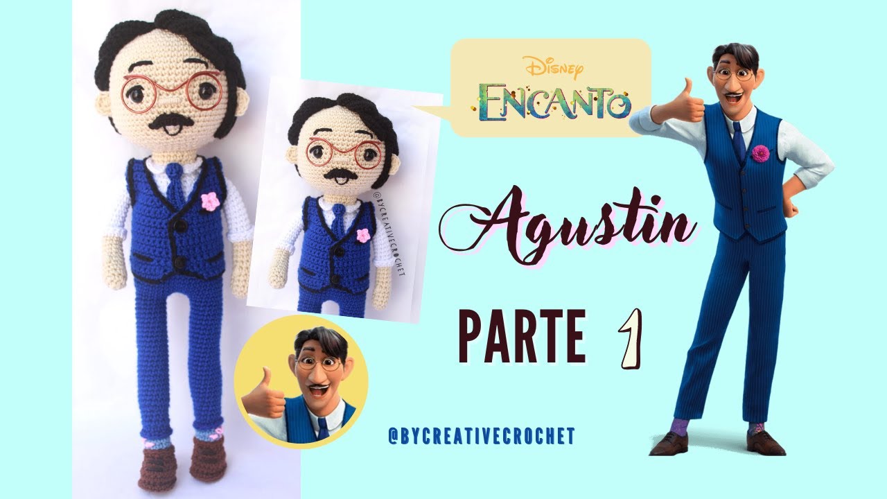 AGUSTIN MADRIGAL AMIGURUMI ENCANTO DISNEY | PARTE 1/2 🥰💕 Tutorial tejido a crochet