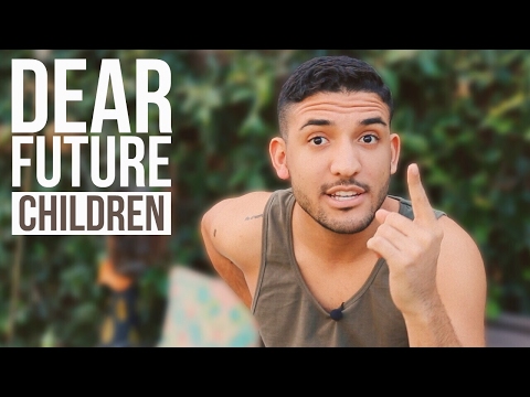 A VIDEO FOR MY FUTURE CHILDREN | DEM @LifeasDem