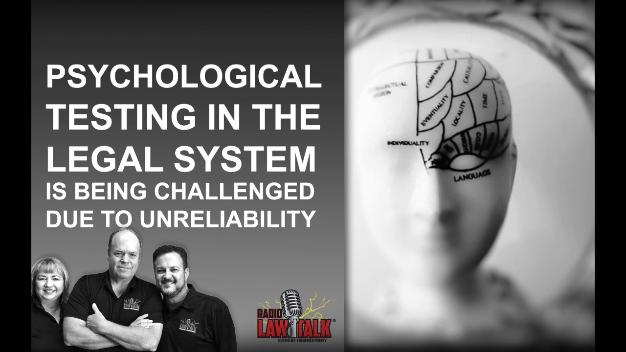 Psychological Testing In The Legal System Is Being Challenged Due To Unreliability YouTube