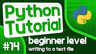 Python Programming Tutorial #14 - Writing to a Text File