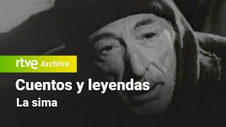 Cuentos y leyendas: La sima | RTVE Archivo