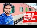 August Kranti Rajdhani Express | Indian Railways | 200Journeys