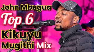 Utamu Wa Mziki 🔥 John Mbugua Top Kikuyu Mugithi mix 2026