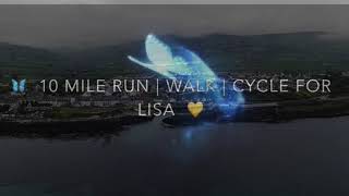 Walk for Lisa, Carnlough to Cushendall 10 Mile Run / Walk / Cycle