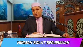 Hikmah Solat Berjemaah - Ustaz Salehuddin Abu Samah