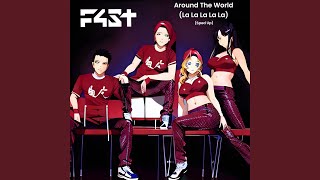 Around The World la La La La La sped Up