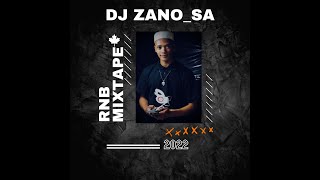 DJ ZanO_Sa(RNB MIXTAPE 2022)