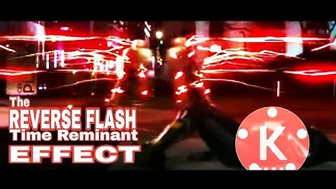 The Reverse Flash Time Reminant Effect. Tutorial. #HOLLYWOOD #KINEMASTER #CINEMATOGRAPHY #TUTORIAL