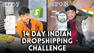 I Tried Indian Dropshipping For 14 Days (Unpredictable Journey) 😵