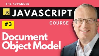 Document Object Model DOM Manipulation- Master Javascript Basics in Lecture 3