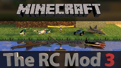 Minecraft RC mod, Minecraft mods