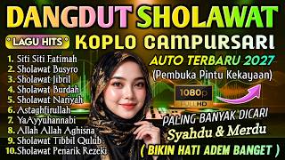 FULL ALBUM SHOLAWAT DANGDUT KOPLO TERBARU 2026 | SHOLAWAT NABI TERBARU ( SITI FATIMAH YA ALLAH )