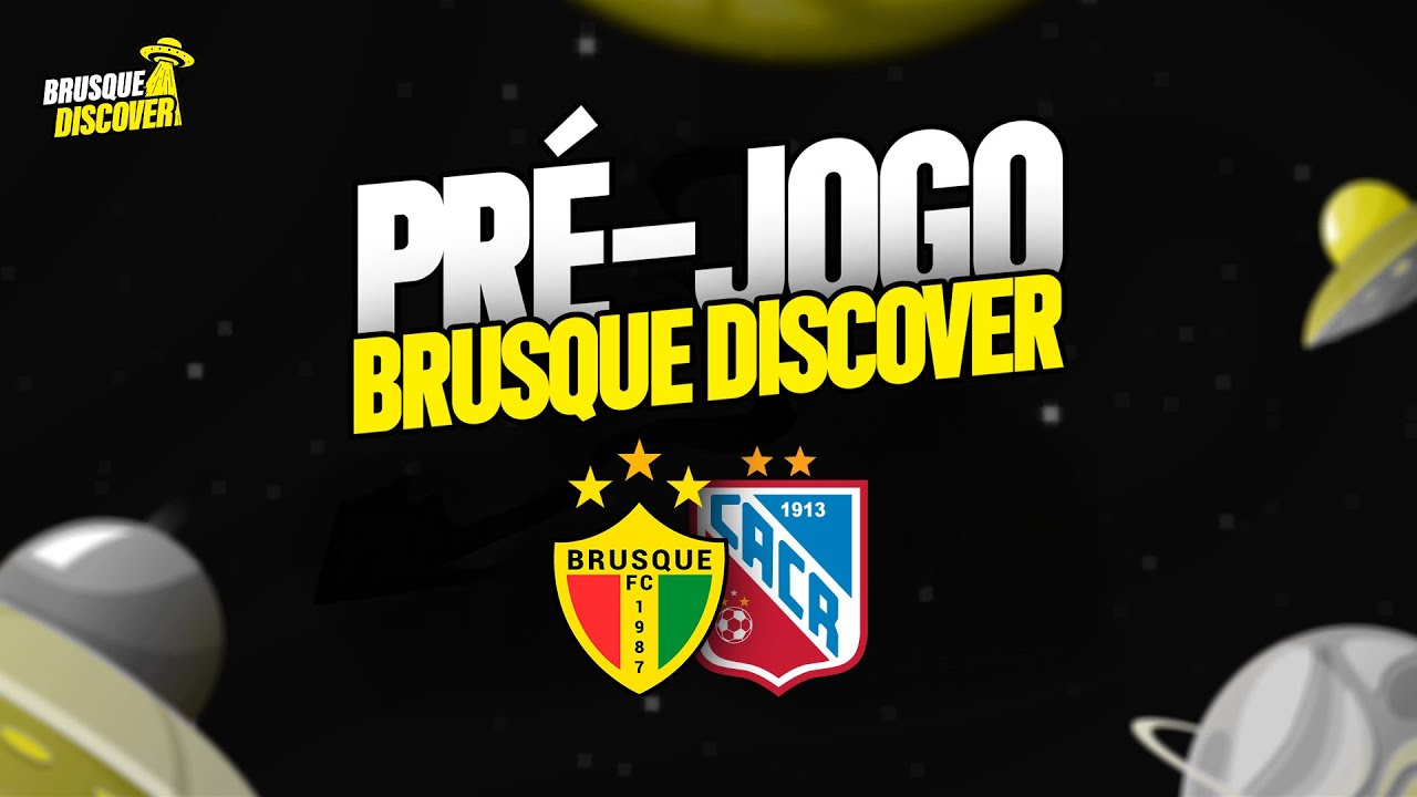 Brusque FC x Carlos Renaux - Pré-Jogo Brusque Discover - Ao vivo e com imagens