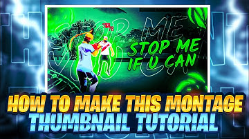 HOW TO MAKE THIS MONTAGE  THUMBNAIL || GW SAMEER