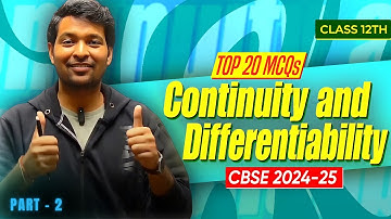 Continuity & Differentiability Top 20 MCQ Part - 2 Class 12 Maths | Important MCQ
