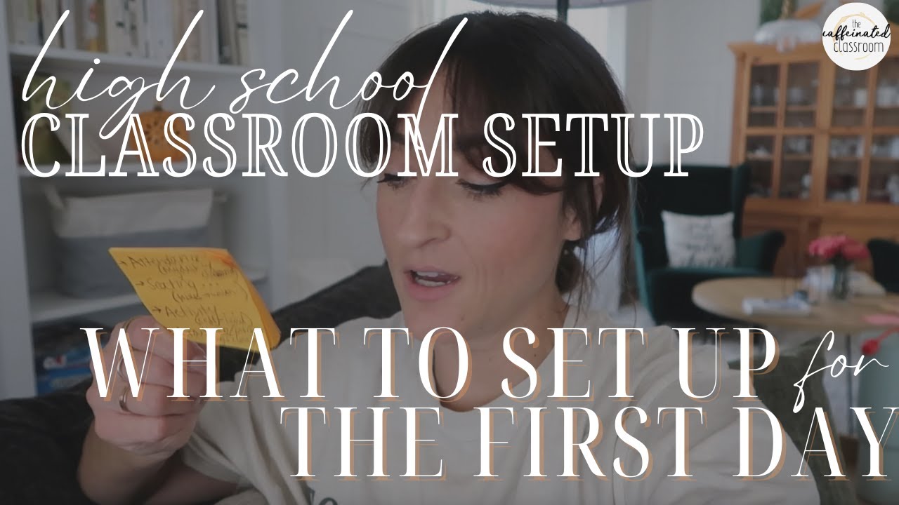 What to set up for the first day of school || CLASSROOM SETUP High ...
