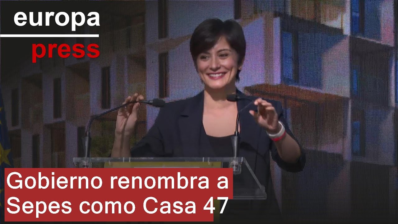 Gobierno renombra a Sepes como Casa 47