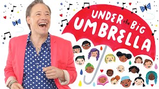 Under the Big Umbrella | Autism | Kids Songs | Inclusive | Singalong | Brady Rymer