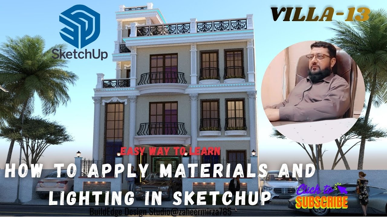 how to apply materials AND LIGHTING in sketchup -villa 13