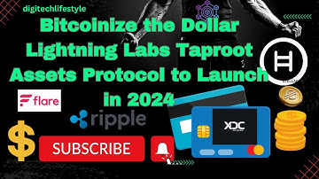 Bitcoinize the Dollar Lightning Labs Taproot Assets Protocol to Launch in 2024