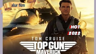🔴 Usia tak menghalangi tekad❗Alur film Top Gun Maverick‼️ Hot 2022