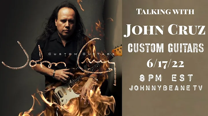 Talking with John Cruz Custom Guitars LIVE! 6/17/22